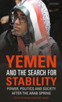 Building the New Yemen: Power, Politics and Society in the Twenty-First Century