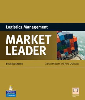 Market Leader Business English: Logistics Management - Book  of the Market Leader Business English