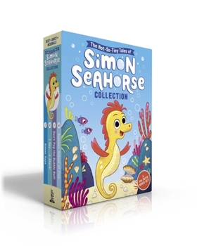 Paperback The Not-So-Tiny Tales of Simon Seahorse Collection (Boxed Set): Simon Says; I Spy . . . a Shark!; Don't Pop the Bubble Ball!; Summer School of Fish Book