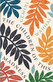 Paperback The Children of This Madness Book