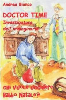 Paperback Doctor Time: Chi vuole uccidere Babbo Natale? [Italian] Book
