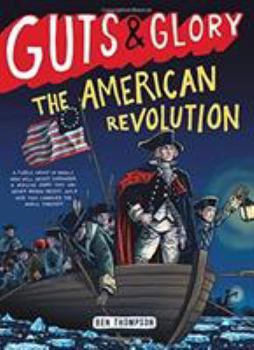 Hardcover Guts & Glory: The American Revolution Book