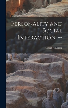 Hardcover Personality and Social Interaction. -- Book
