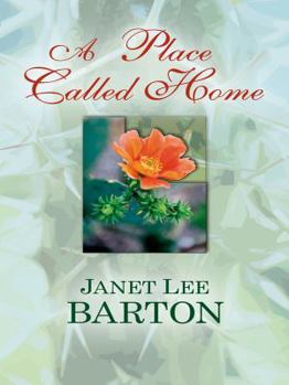Hardcover A Place Called Home: Heartbreak of the Past Draws a Couple Together in This Historical Novel [Large Print] Book