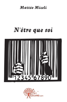 Paperback N'être que soi [French] Book