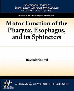 Paperback Motor Function of the Pharynx, Esophagus, and Its Sphincters Book
