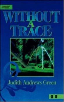 Paperback Without a Trace: 6th Grade Reading Level Book