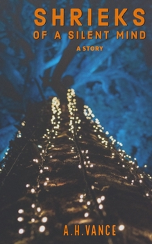 Paperback Shrieks of a Silent Mind Book