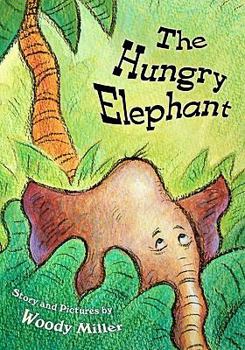 Paperback The Hungry Elephant Book