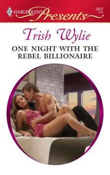 Mass Market Paperback One Night with the Rebel Billionaire Book