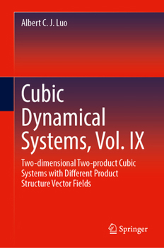 Hardcover Two-Dimensional Two-Product Cubic Systems, Vol I: Different Product Structure Vector Fields Book