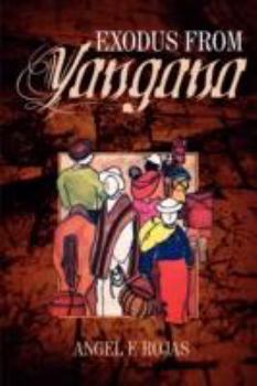 Paperback Exodus from Yangana Book