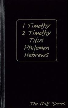 1 Timothy, 2 Timothy, Titus, Philemon, Hebrews - Book  of the Journible 17:18