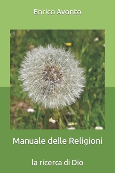 Paperback Manuale delle Religioni: la ricerca di Dio [Italian] Book