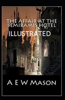 Paperback The Affair at the Semiramis Hotel Illustrated Book