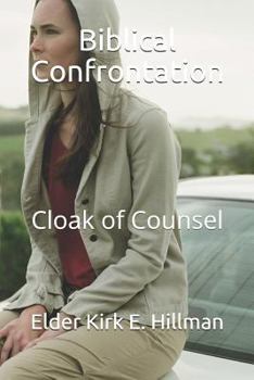 Paperback Biblical Confrontation: Cloak of Counsel Book