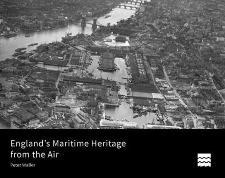 Hardcover England's Maritime Heritage from the Air Book