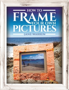 Paperback How to Frame Your Own Pictures Book