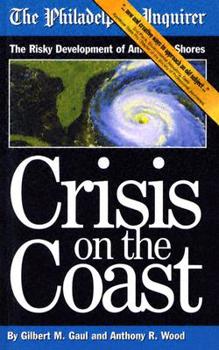 Paperback Crisis on the Coast: The Risky Development of America's Shores Book