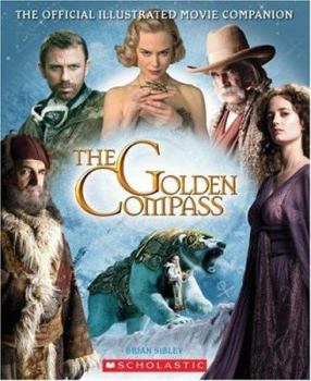 Paperback The Golden Compass: The Official Illustrated Movie Companion Book