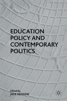 Paperback Education Policy and Contemporary Politics Book