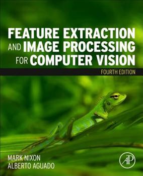 Paperback Feature Extraction and Image Processing for Computer Vision Book