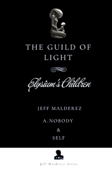The Guild of Light: Elysium's Children