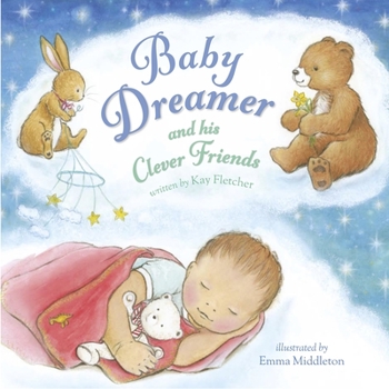 Paperback Baby Dreamer and His Clever Friends Book