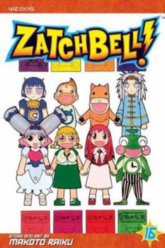 Zatch Bell Vol. 16 - Book #16 of the Zatch Bell!