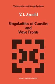 Hardcover Singularities of Caustics and Wave Fronts Book