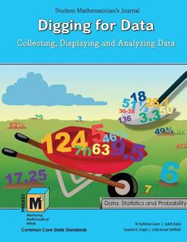 Paperback Project M3: Level 3-4: Digging for Data: Collecting, Displaying and Analyzing Data Student Mathematician's Journal Book