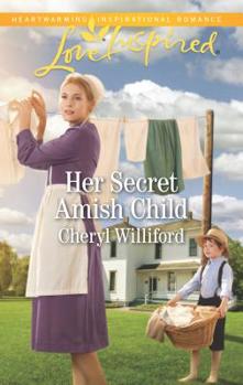 Her Secret Amish Child - Book #1 of the Pinecraft Homecomings