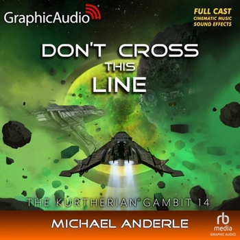 MP3 CD Don't Cross This Line [Dramatized Adaptation]: The Kurtherian Gambit 14 Book
