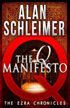 Paperback The Q Manifesto: The Ezra Chronicles Book