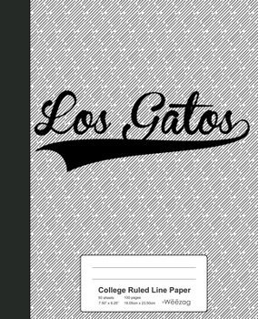 Paperback College Ruled Line Paper: LOS GATOS Notebook Book