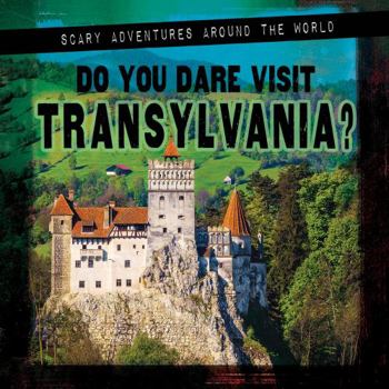 Paperback Do You Dare Visit Transylvania? Book
