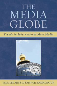 Paperback The Media Globe: Trends in International Mass Media Book