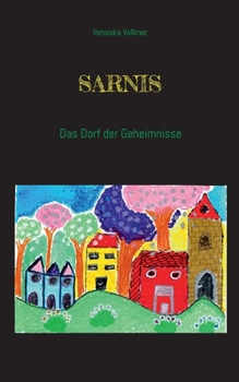 Paperback Sarnis: Das Dorf der Geheimnisse [German] Book