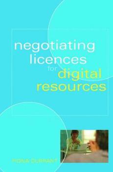 Paperback Negotiating Licences for Digital Resources Book