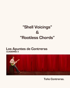 Paperback Shell Voicings & Rootless Chords: Los Apuntes de Contreras. Guitarra de Jazz [Spanish] Book