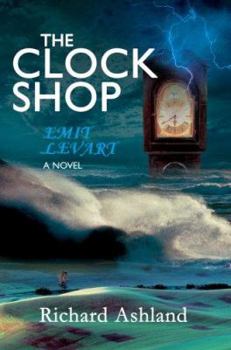 Hardcover The Clock Shop: Emit Levart Book