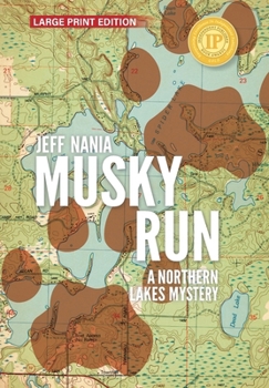 Hardcover Musky Run: A Northern Lakes Mystery [Large Print] Book