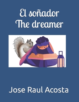 Paperback El soñador The dreamer: Edición bilingüe/Bilingual edition [Spanish] Book