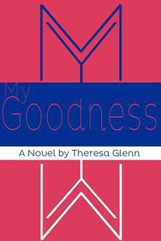 Paperback My Goodness Book