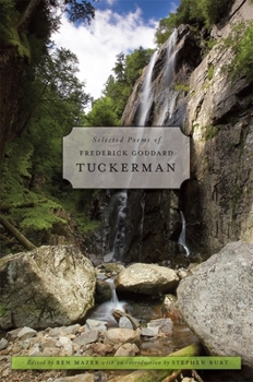 Hardcover Selected Poems of Frederick Goddard Tuckerman Book