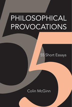 Hardcover Philosophical Provocations: 55 Short Essays Book