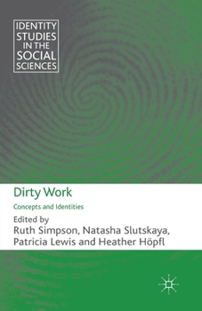 Paperback Dirty Work: Concepts and Identities Book