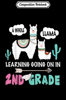 Composition Notebook: Llama Cactus 2nd Grade Teacher Student Back To School  Journal/Notebook Blank Lined Ruled 6x9 100 Pages