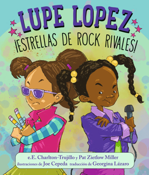 Hardcover Lupe Lopez ¡Estrellas de Rock Rivales! [Spanish] Book