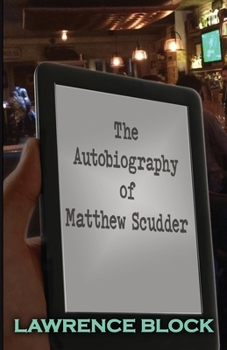 Paperback The Autobiography of Matthew Scudder Book